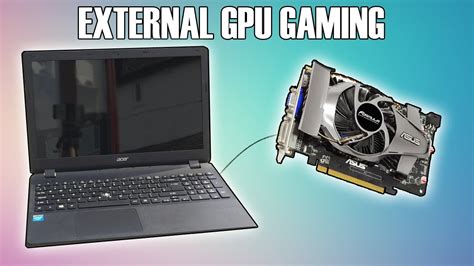 Why no one make external gpu for laptops - copaxcareer