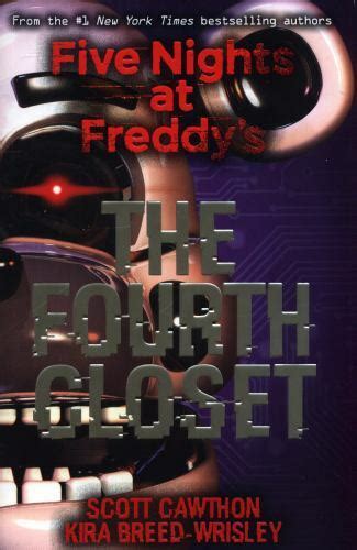 The Fourth Closet Five Nights At Freddys Original Trilogy Book 3 9781338139327 Ebay