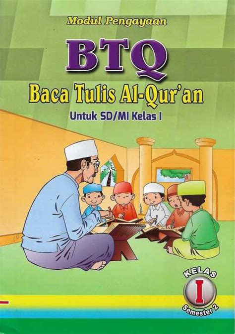 Buku Lks Btq Baca Tulis Al Quran Kelas 1 Sd Mi Semester 2 Kurikulum