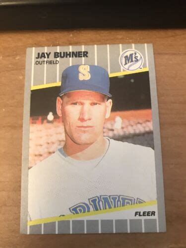 Fleer Seattle Mariners Baseball Card Jay Buhner Ebay