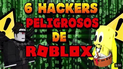 Los 6 hackers de ROBLOX más peligrosos YouTube