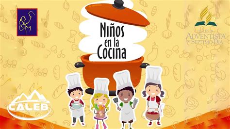 ECV Niños en la cocina 2019 Nueva Esperanza Resumen YouTube