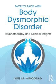 Behavioral Therapy For Body Dysmorphic Disorder Face To Face Wit