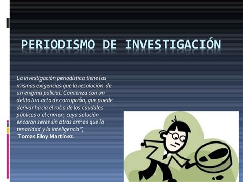 Historia Del Periodismo De Investigación