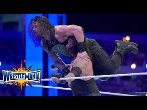 WWE WrestleMania 33 The Undertaker Vs Roman Reigns Full Match