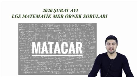 Lgs Matematik 2020 Şubat Ayı Örnek Sorular Ve Çözümleri Youtube