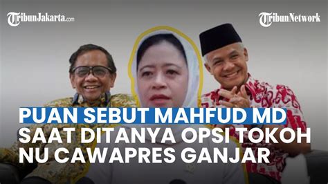 Opsi Tokoh NU Cawapres Ganjar Andika Perkasa Erick Thohir Sandiaga