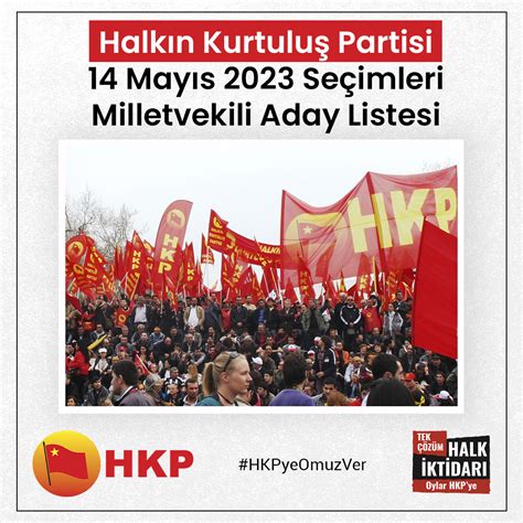 HKP on Twitter 14 Mayıs Seçimlerine yönelik milletvekili aday