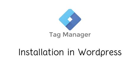 Install Google Tag Manager In Wordpress Youtube