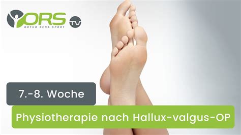 Physiotherapie Nach Hallux Valgus OP 7 8 Woche YouTube