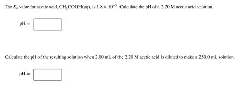 Solved The Ka value for acetic acid, CH, COOH(aq), is 1.8 × | Chegg.com