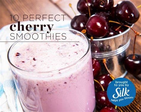 10 Perfect Cherry Smoothies Cherry Smoothie Cherry Smoothie Recipes Smoothies