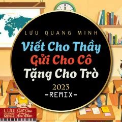 L U Quang Minh Single Vi T Cho Th Y G I Cho C T Ng Cho Tr