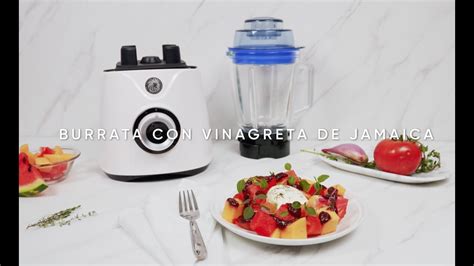 Burrata Con Vinagreta Bals Mica De Jamaica Youtube