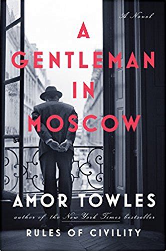 A Gentleman in Moscow PDF Summary - Amor Towles | 12min Blog