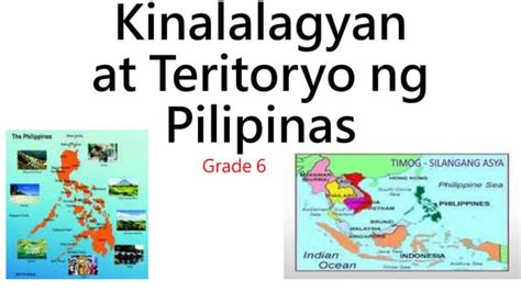 Gr 6 Kinalalagyan At Teritoryo Ng Pilipinas Ppt