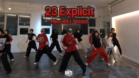 안성댄스학원 평택댄스학원 루츠댄스아카데미 걸스힙합 클래스 23 Explicit Mike WiLL Madeit