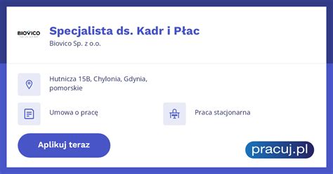 Oferta pracy Specjalista ds Kadr i Płac Biovico Sp z o o Gdynia