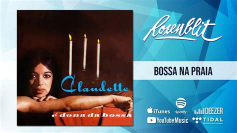 Claudette Soares Bossa Na Praia Youtube