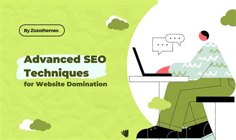 Advanced Seo Techniques For Website Domination Zozothemes