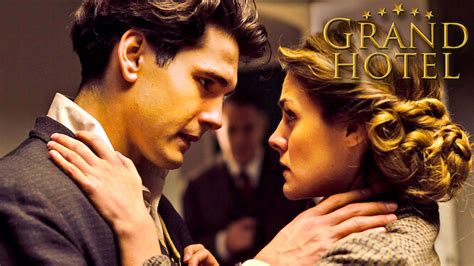 Grand Hotel 2013 Netflix Flixable