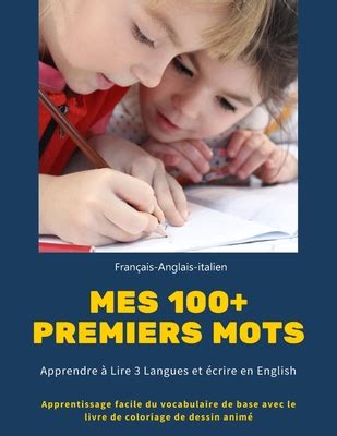 Mes Premiers Mots Fran Ais Anglais Italien Apprendre Lire