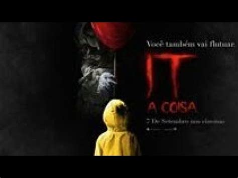 It: A Coisa 1 Filme Completo Dublado Pobreflix - it a coisa:filme completo dublado HD - YouTube