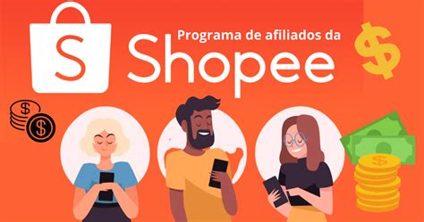 Trabalhar Com A Shopee - Como Trabalhar com Afiliado da Shopee: Guia Completo para Iniciantes ...