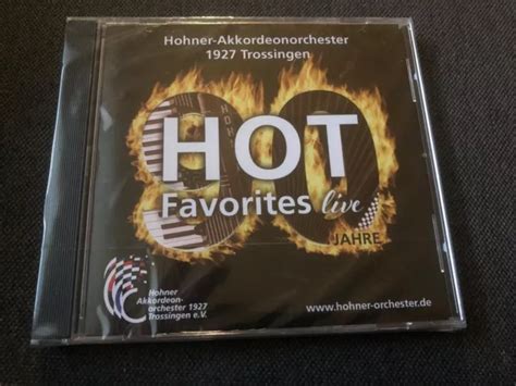 CD HOHNER AKKORDEON Orchester Trossingen HOT Favorites Live EUR PicClick DE