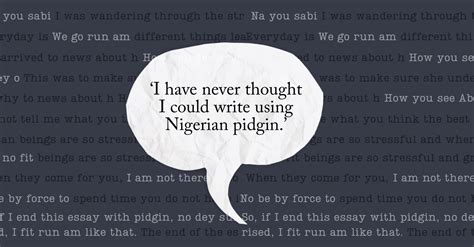 Finding My Voice in Nigerian Pidgin | The Republic