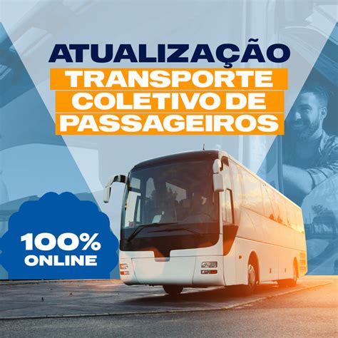 CURSO PARA ATUALIZAÇÃO DE CONDUTORES DE VEÍCULOS DE TRANSPORTE COLETIVO