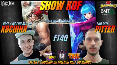 BMT KBCINHA DF LND MTL DS VS LND MTL PITTER FT40 KOF 2002 PRIMEIRA