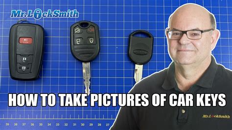 How To Take Pictures Of Car Keys Mr Locksmith Video Youtube