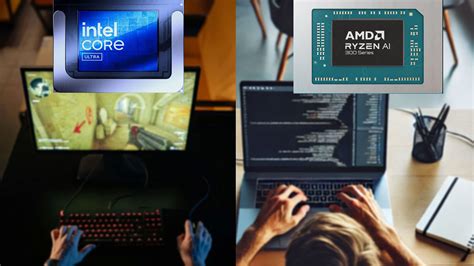 Intel Core Ultra V Vs Amd Ryzen Ai Hx Intel For Gaming