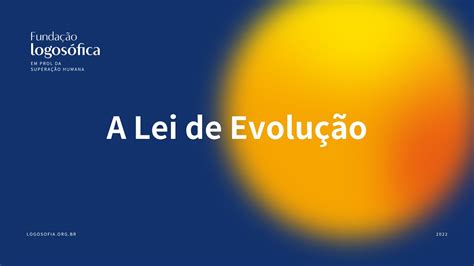 A Lei De Evolu O Reuni O De Logosofia Na Pr Tica Youtube