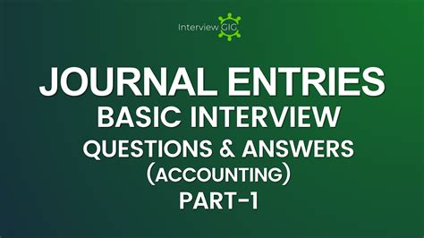 Journal Entries Interview Questions And Answers With Examples