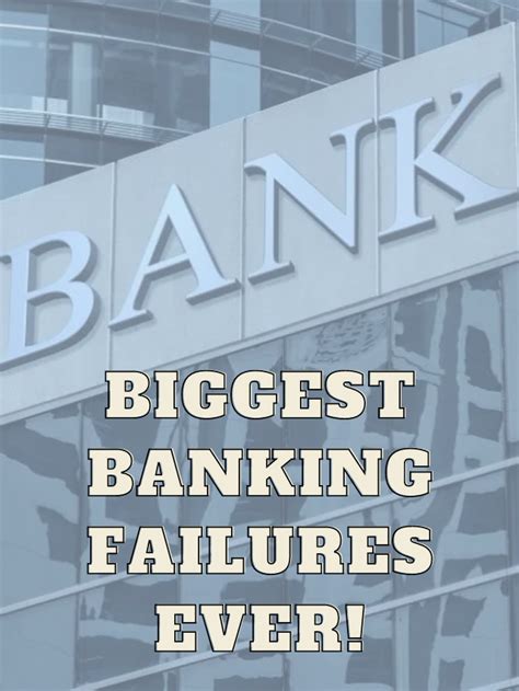 Largest Banking Failures In The World The Financial Express