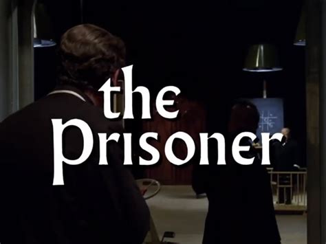 The Prisoner By Order RAVINGS IN CINEMASCOPE