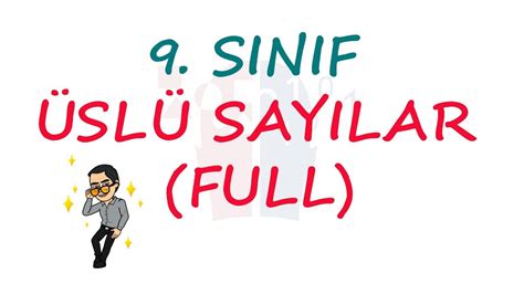 9 SINIF ÜSLÜ SAYILAR FULL YouTube