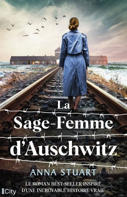 La Sage Femme D Auschwitz Anna Stuart 9782824637372 Ebook