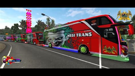 Terbaru Mabar Bussid Team Nbsi Trans Cctv Alfamusicentertainment