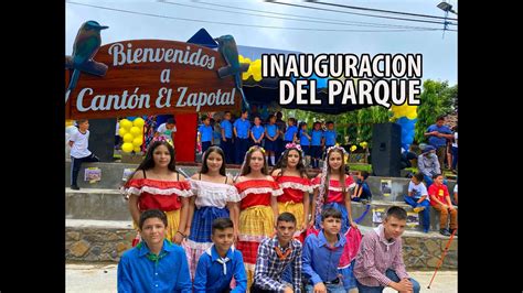 Inauguracion Del Parque En El Zapotal 2022 Chalatenango El Salvador