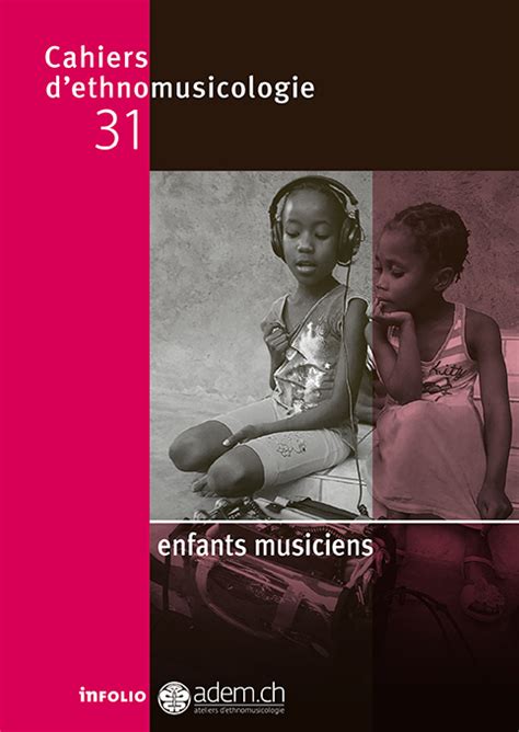 Cahiers Dethnomusicologie 31 Enfants Musiciens Infolio