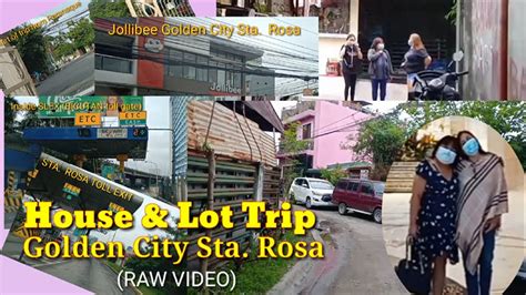 House And Lot Trip Sta Rosa Laguna Golden City YouTube