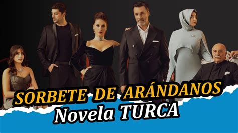 Sorbete de arándanos Novela Turca YouTube