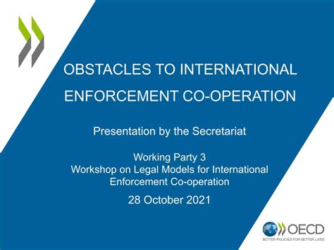 Obstacles To International Enforcement Co Operation Ppt