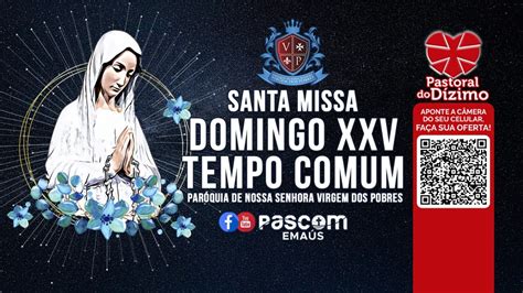 Missa Do Domingo Do Tempo Comum H Par Quia N S