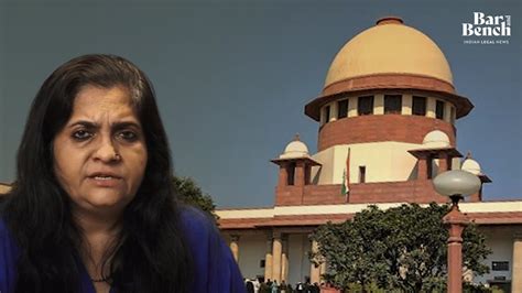 Breaking Supreme Court Grants Bail To Teesta Setalvad