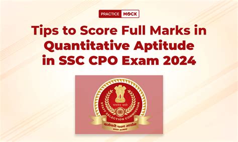 Tips To Score Full Marks In Quantitative Aptitude In Ssc Cpo 2024