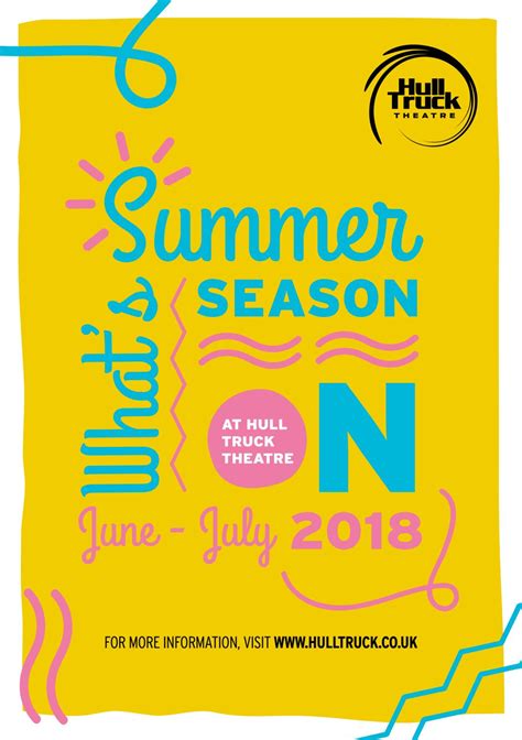 Hull Truck Theatre Summer Season Guide 2018 by Hull Truck Theatre - Issuu